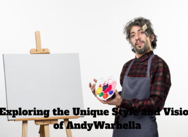Exploring the Unique Style and Vision of Andy Warhella