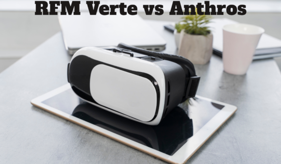RFM Verte vs Anthros: The Ultimate Comparison Guide
