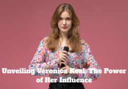 Unveiling Veronica Keal: The Power of Her Influence