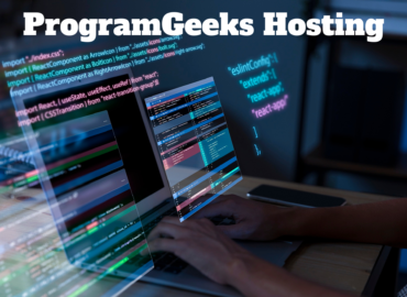 ProgramGeeks Hosting: Reliable, Fast, and Affordable