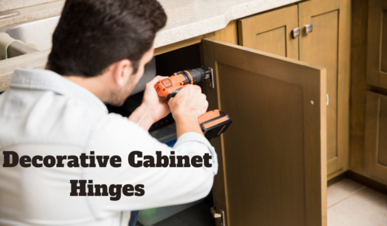 Decorative Cabinet Hinges That Instantly Impress Guests