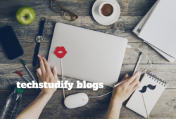 Techstudify Blogs: Your Guide to Smarter Tech Use