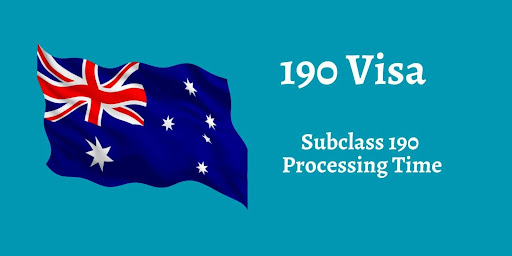 How Long Does It Take to Get a 190 Visa? Latest Processing Time Insights 